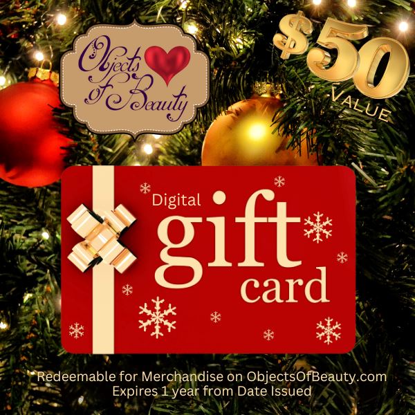 OjbectsOfBeauty.com Gift Cards! Gift Card Objects of Beauty $50.00 