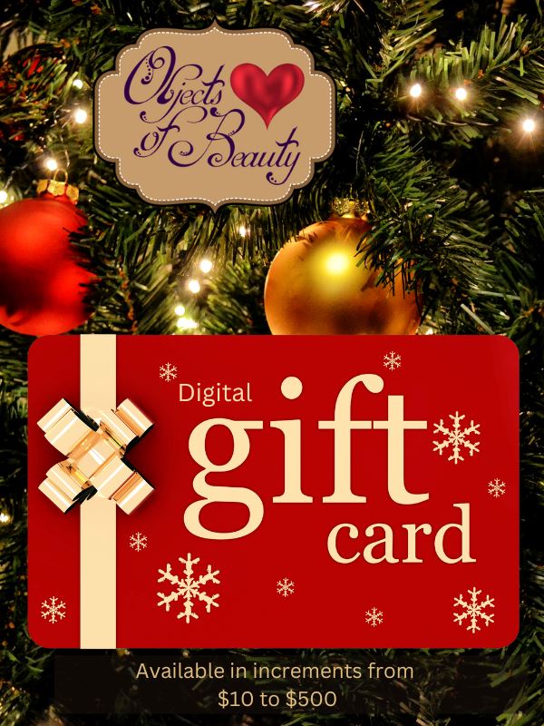 OjbectsOfBeauty.com Gift Cards! Gift Card Objects of Beauty 